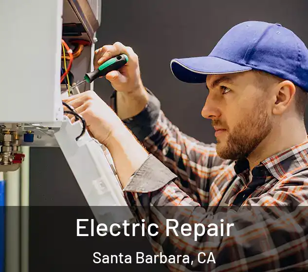  Electric Repair Santa Barbara, CA