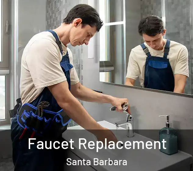  Faucet Replacement Santa Barbara