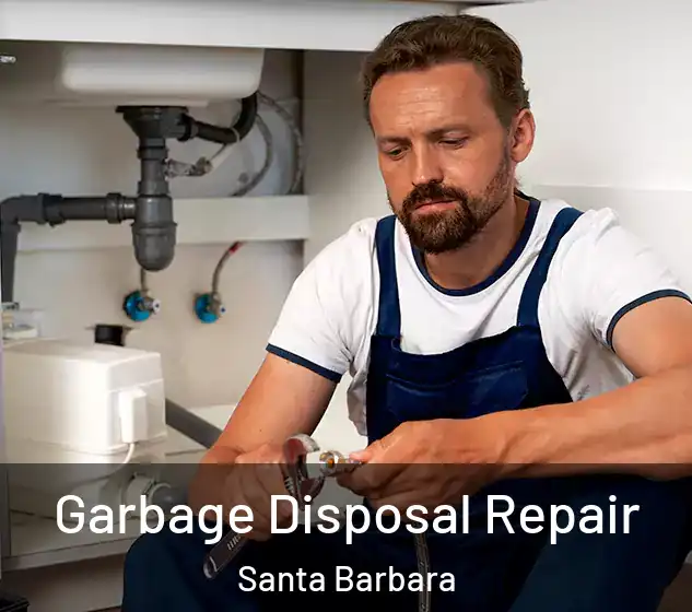  Garbage Disposal Repair Santa Barbara
