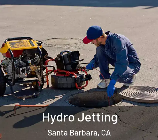  Hydro Jetting Santa Barbara, CA