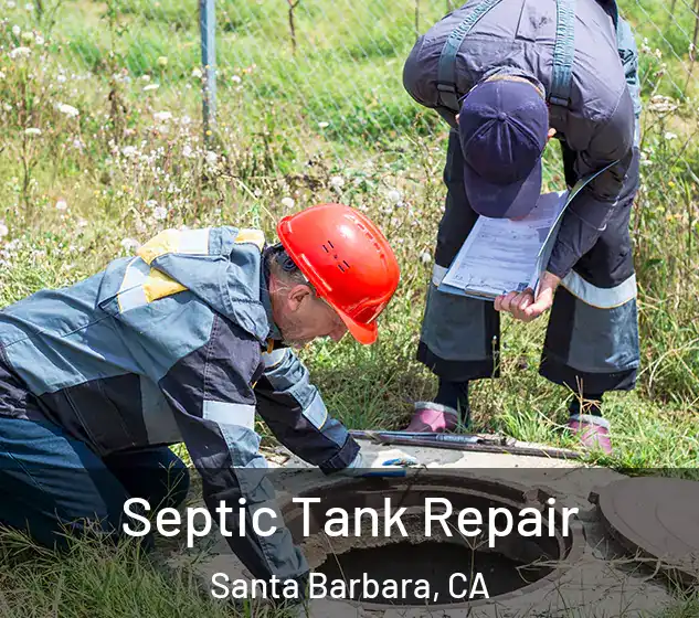  Septic Tank Repair Santa Barbara, CA