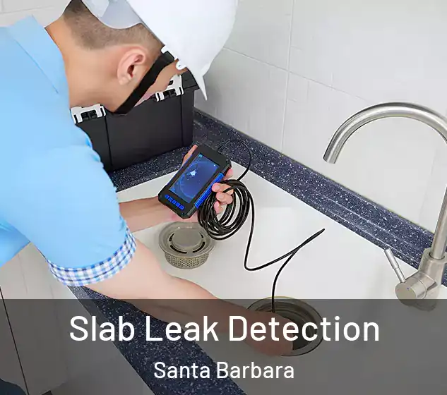  Slab Leak Detection Santa Barbara