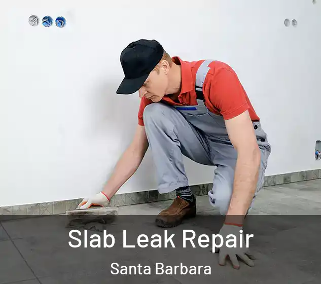  Slab Leak Repair Santa Barbara
