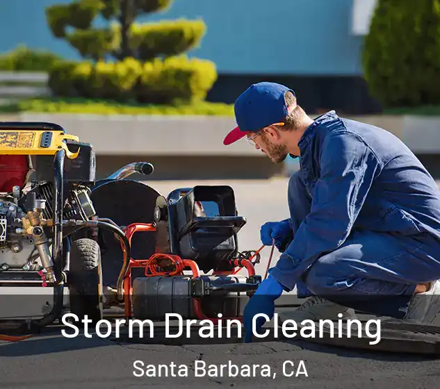  Storm Drain Cleaning Santa Barbara, CA