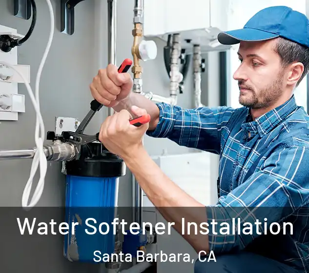  Water Softener Installation Santa Barbara, CA