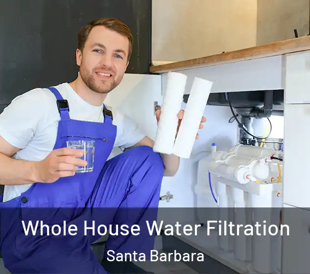  Whole House Water Filtration Santa Barbara